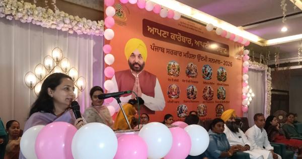 ਜ਼ਿਲ੍ਹਾ ਪ੍ਰਸ਼ਾਸ਼ਨ ਵੱਲੋਂ ਜ਼ਿਲ੍ਹਾ ਪੱਧਰੀ ਸਮਾਗਮ ਦੌਰਾਨ 120 ਮਹਿਲਾ ਉਦਮੀਆਂ ਦਾ ਵਿਸ਼ੇਸ਼ ਸਨਮਾਨ